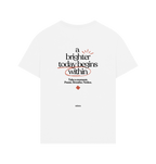 A brighter today begins within oversized tee