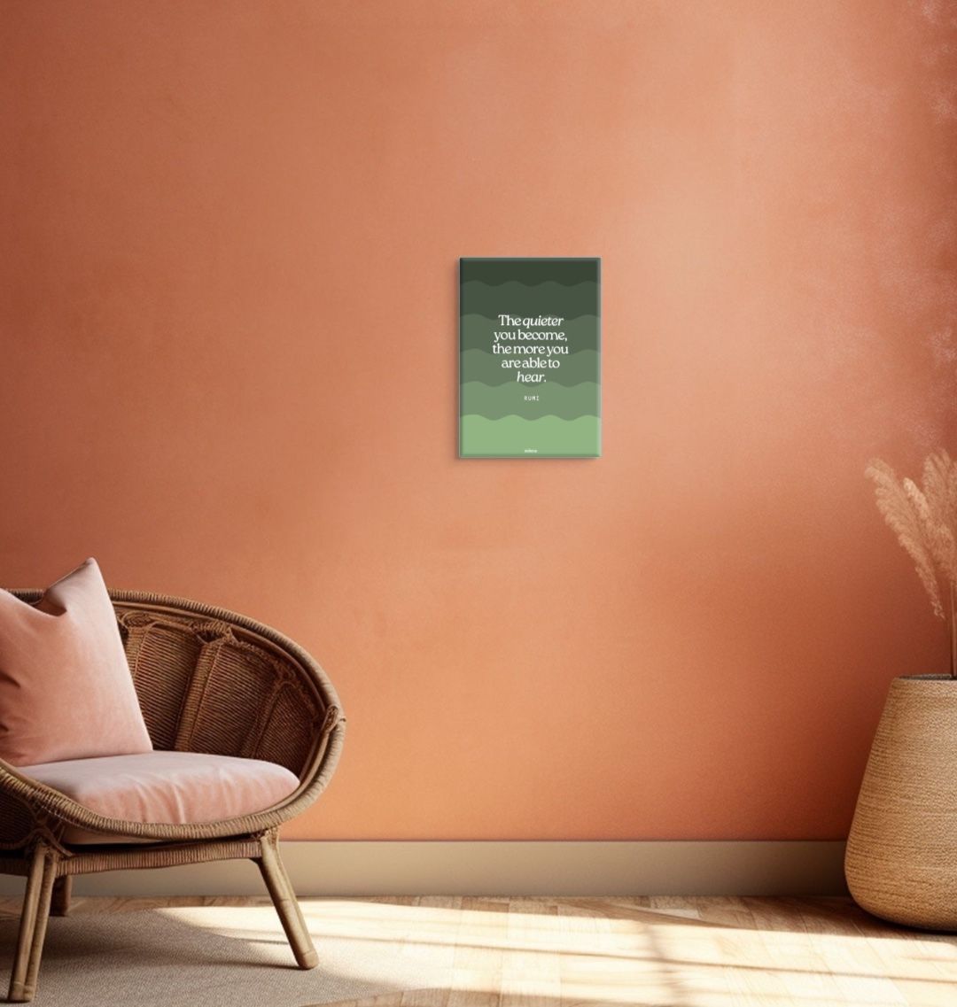 Quieter you become the more you are able to hear print