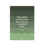 No Frame Quieter you become